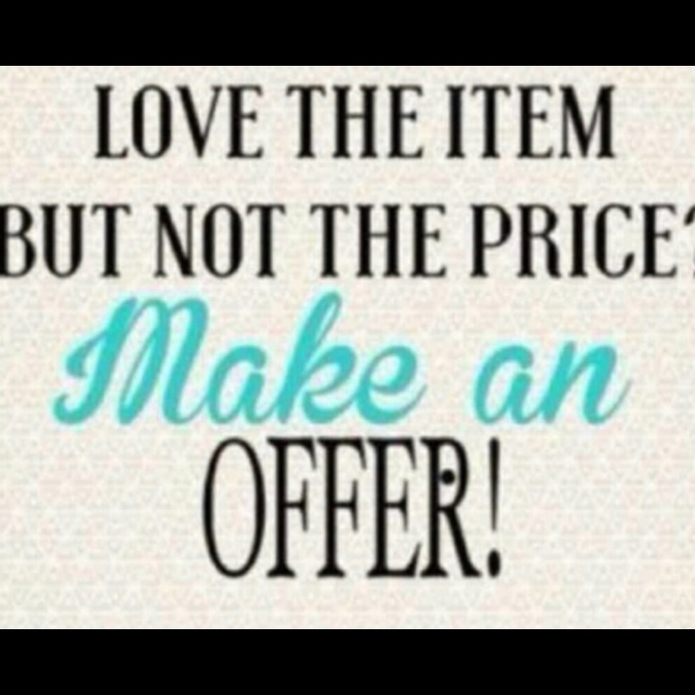 Make an offer!!
